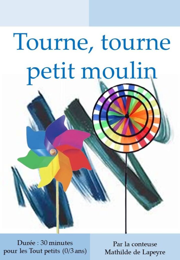 Tourne tourne petit moulin